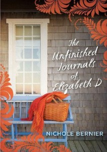 Book Review: The Unfinished Journals of Elizabeth D by Nichole Bernier